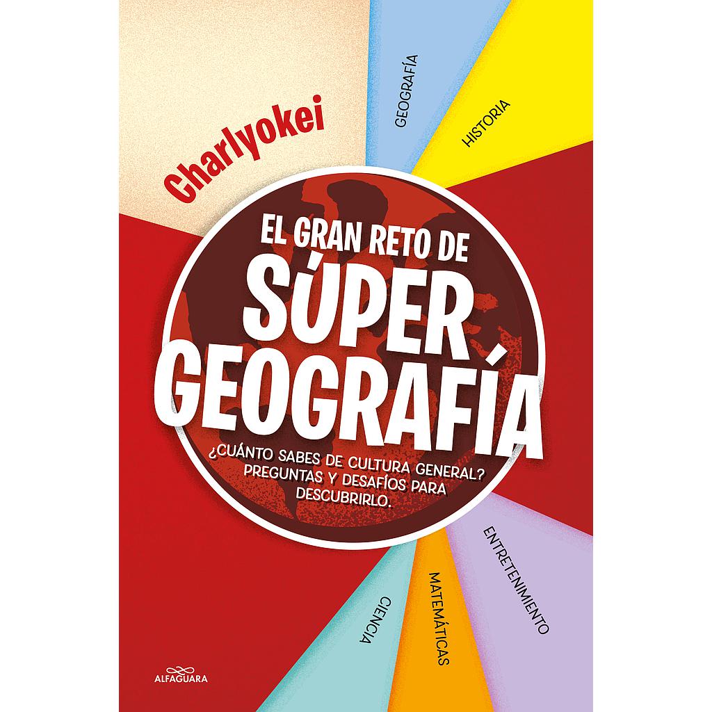 El gran reto de Super Geografía