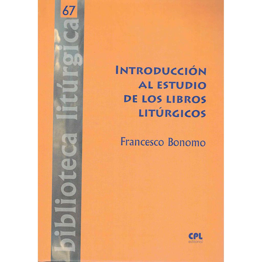 Introducción al estudio de los libros litúrgicos