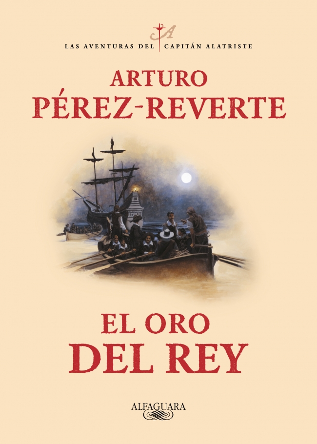 El oro del rey (Las aventuras del capitán Alatriste 4)