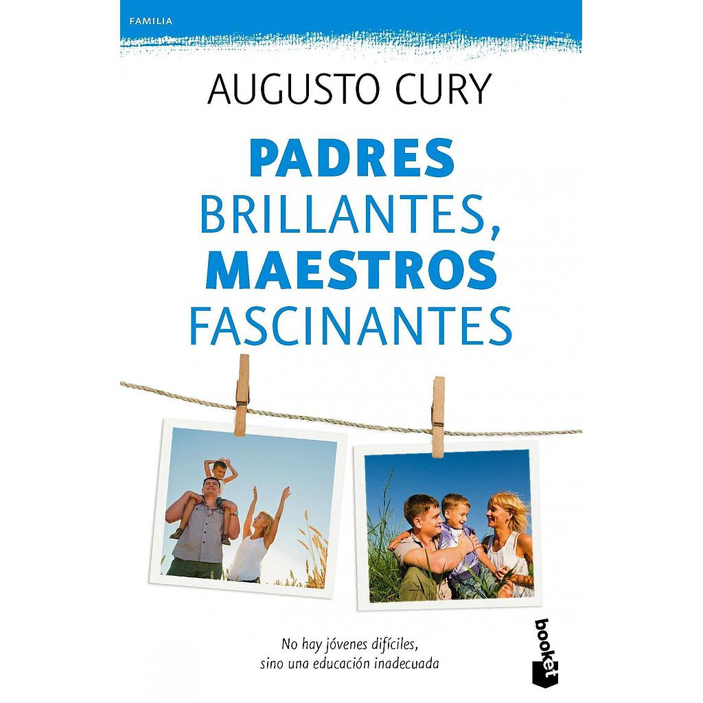 Padres brillantes, maestros fascinantes