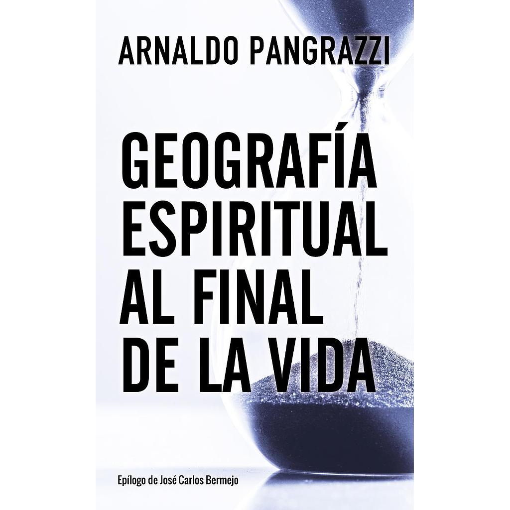 Geografía espiritual al final de la vida