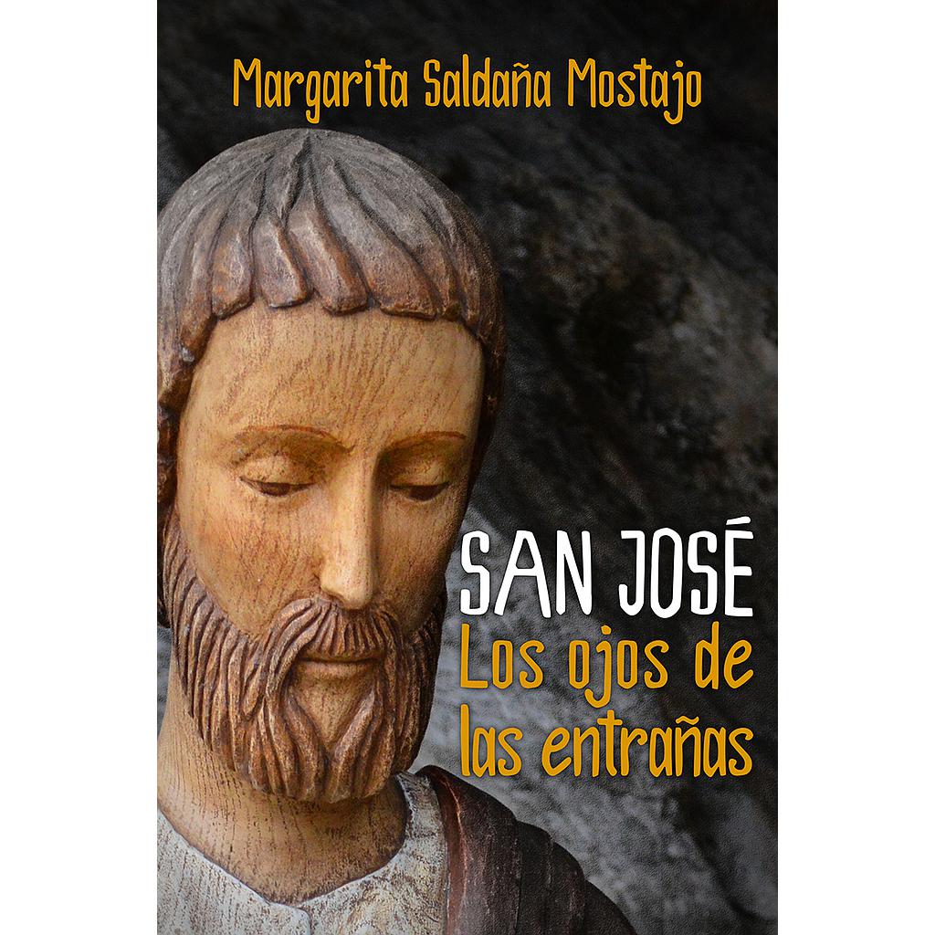 San José: Los ojos de las entrañas