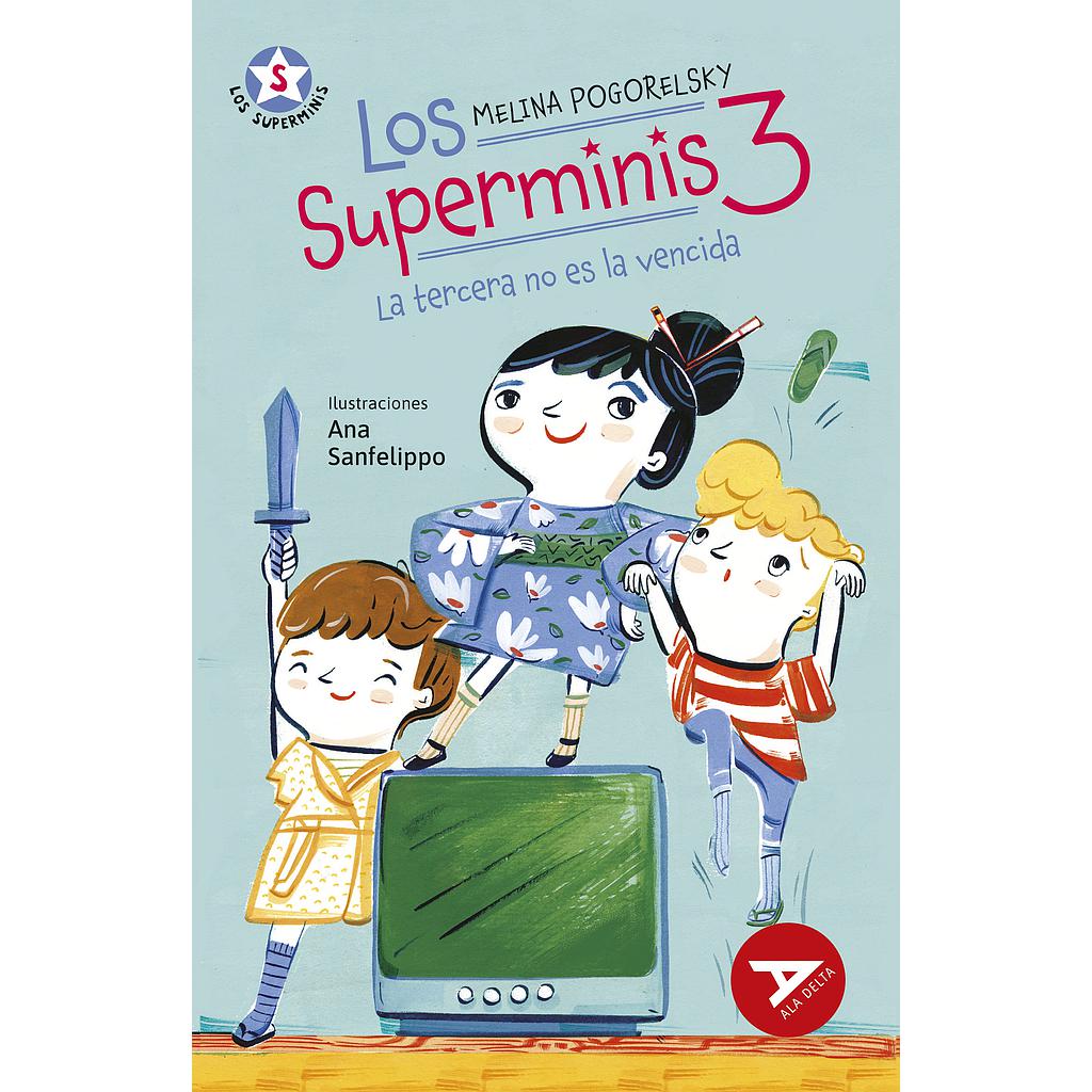 Los Superminis 3: La tercera no es la vencida