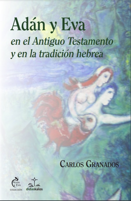 Adán y Eva en el Antiguo Testamento y en la tradición hebrea