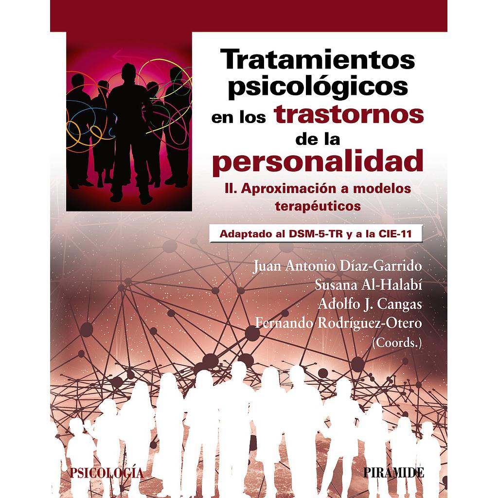 Tratamientos psicológicos en los trastornos de la personalidad II