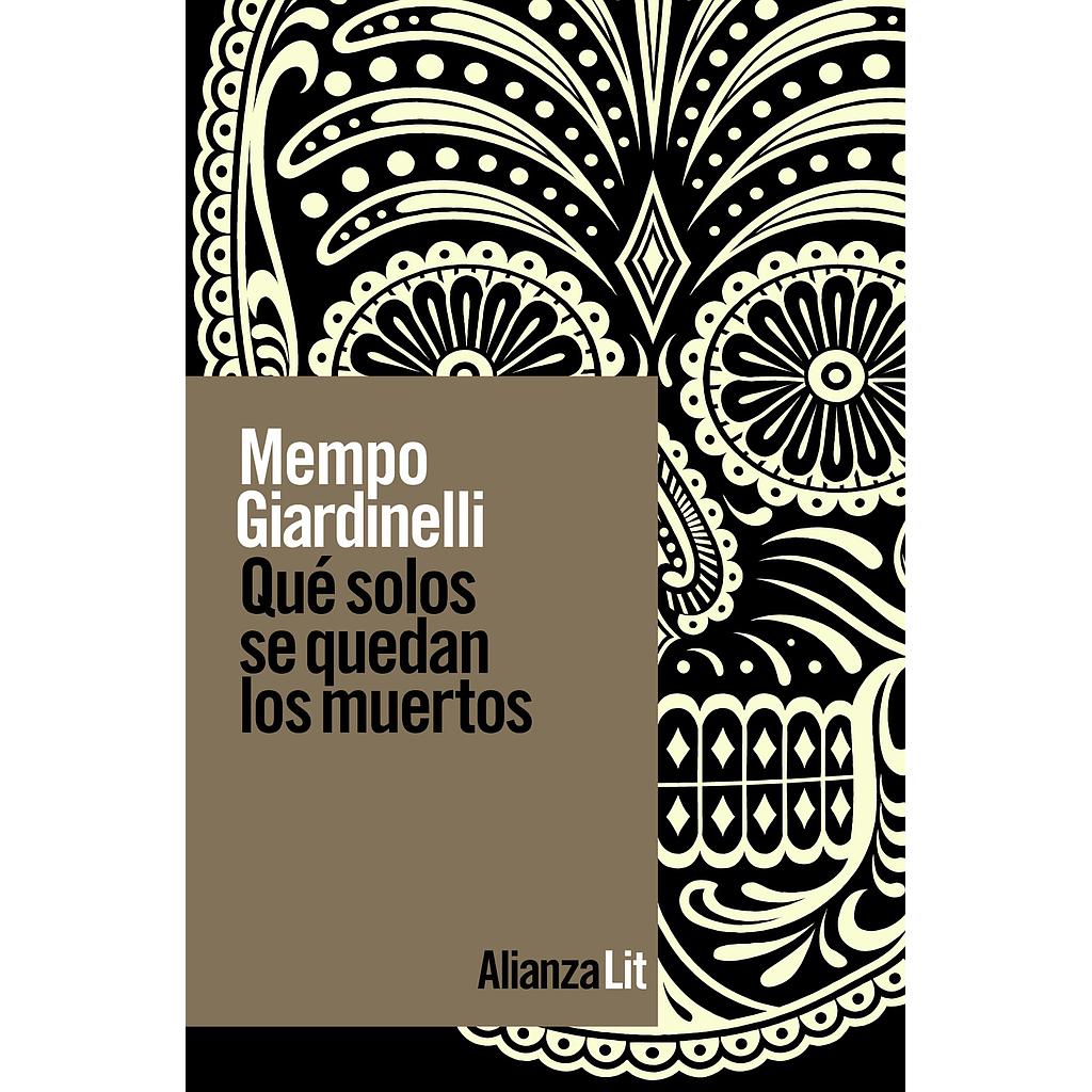 Qué solos se quedan los muertos