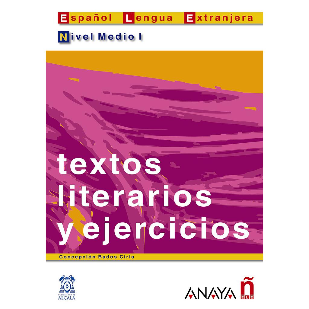 Textos literarios y ejercicios. Nivel medio I