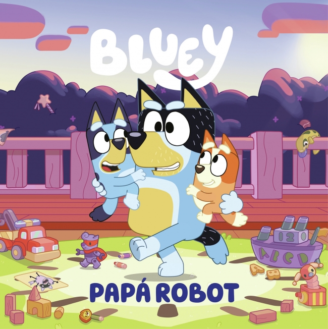 Bluey. Un cuento - Papá robot (edición en español)