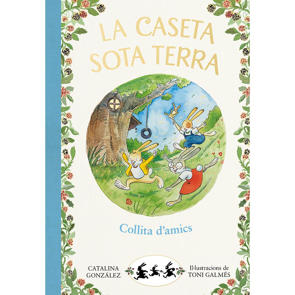 La caseta sota terra 1 - Collita d'amics