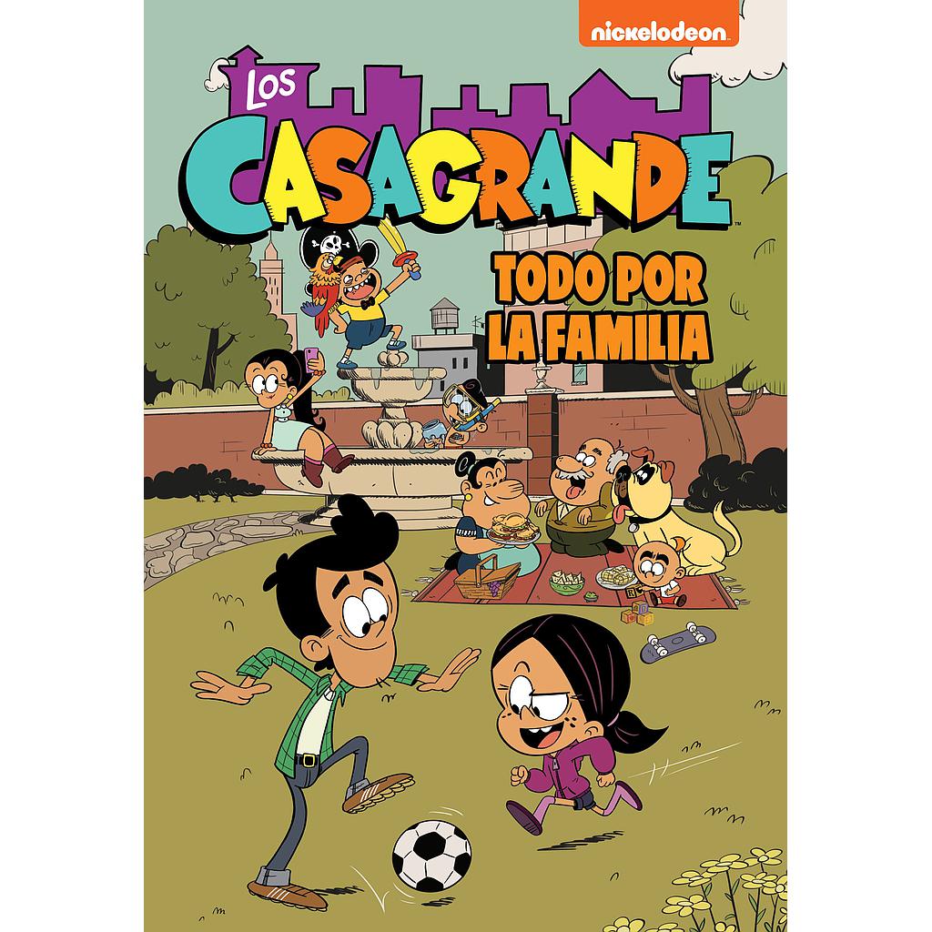 Todo por la familia (Los Casagrande - Una Casa de Locos. Cómic 2)