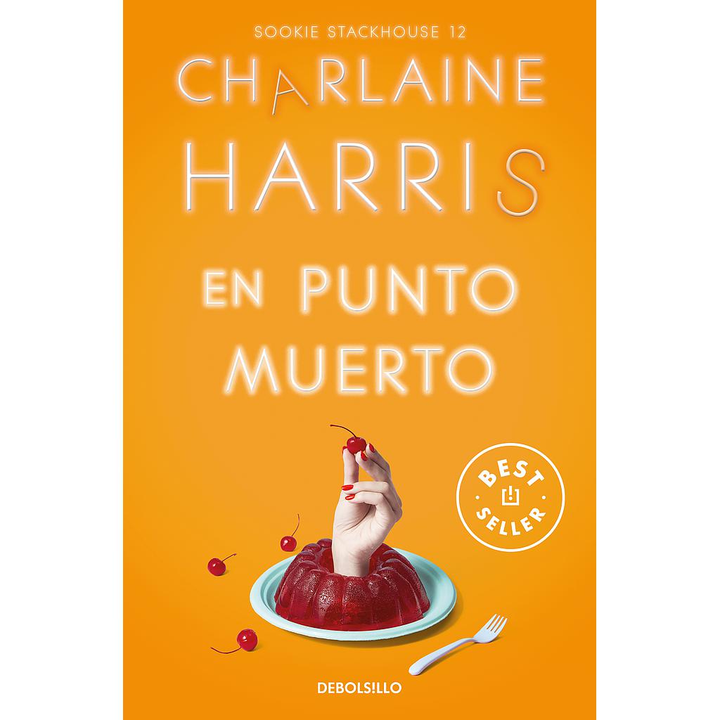 En punto muerto (Sookie Stackhouse 12)