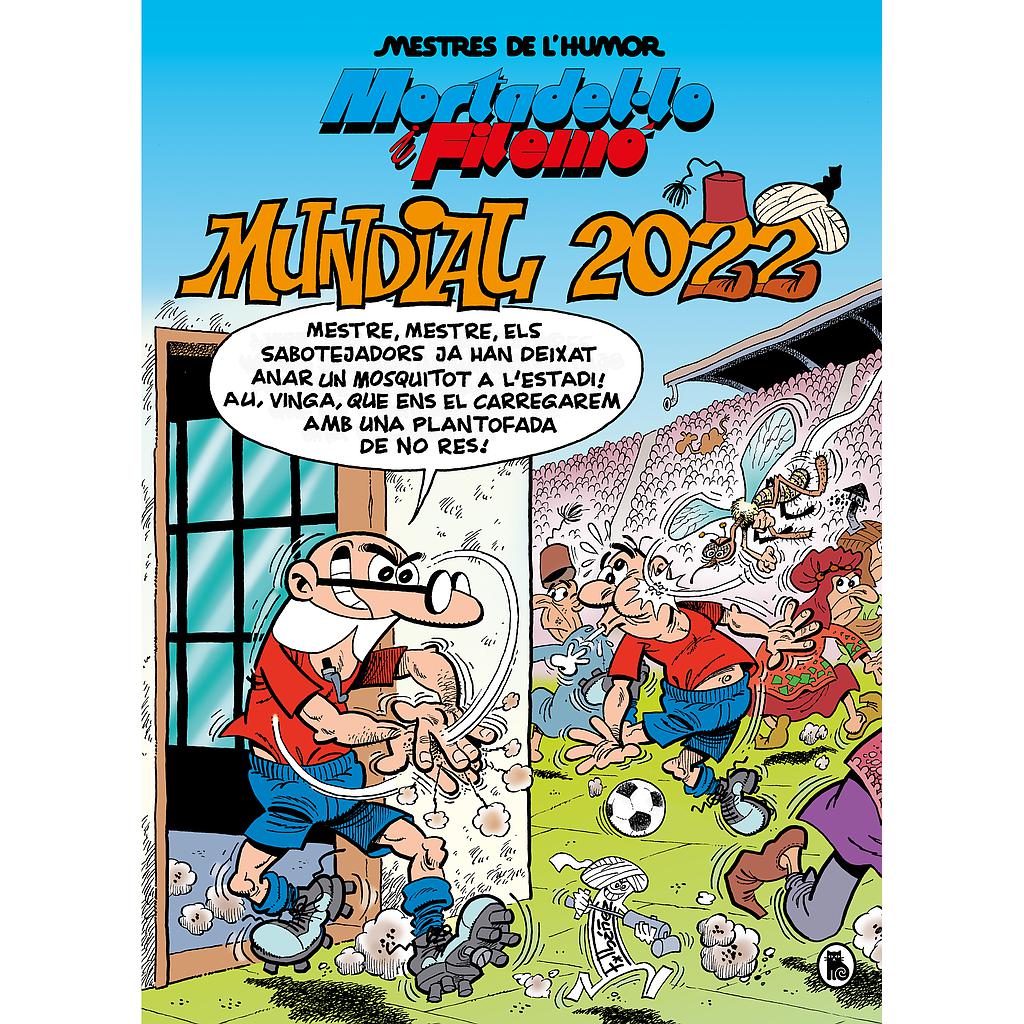 Mortadel·lo i Filemó. Mundial 2022 (Mestres de l'Humor 60)