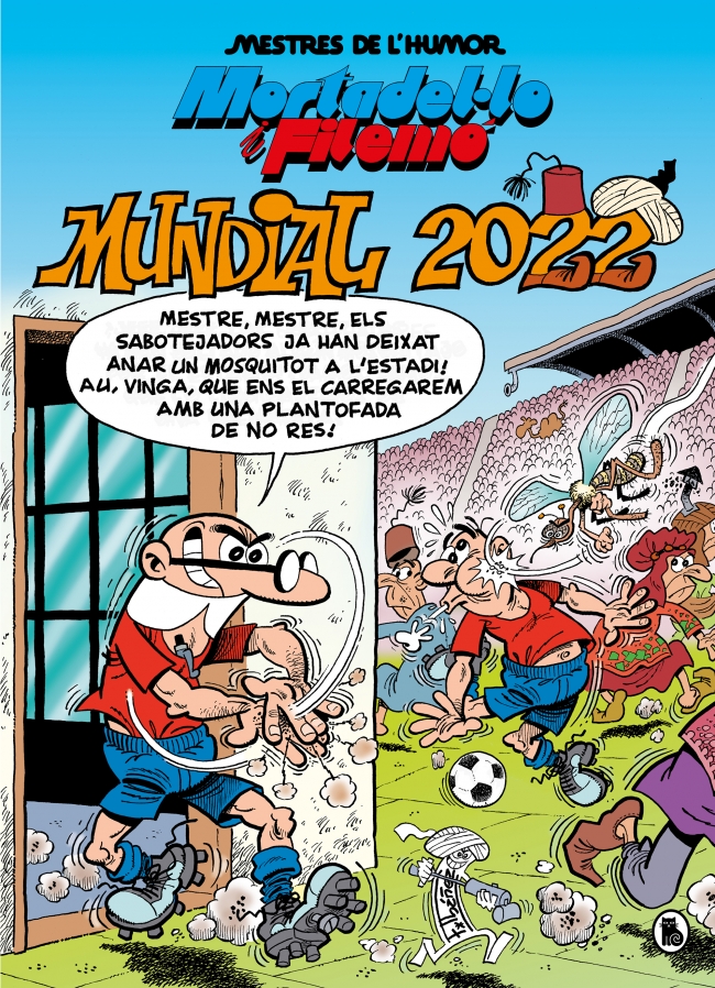 Mortadel·lo i Filemó. Mundial 2022 (Mestres de l'Humor 60)