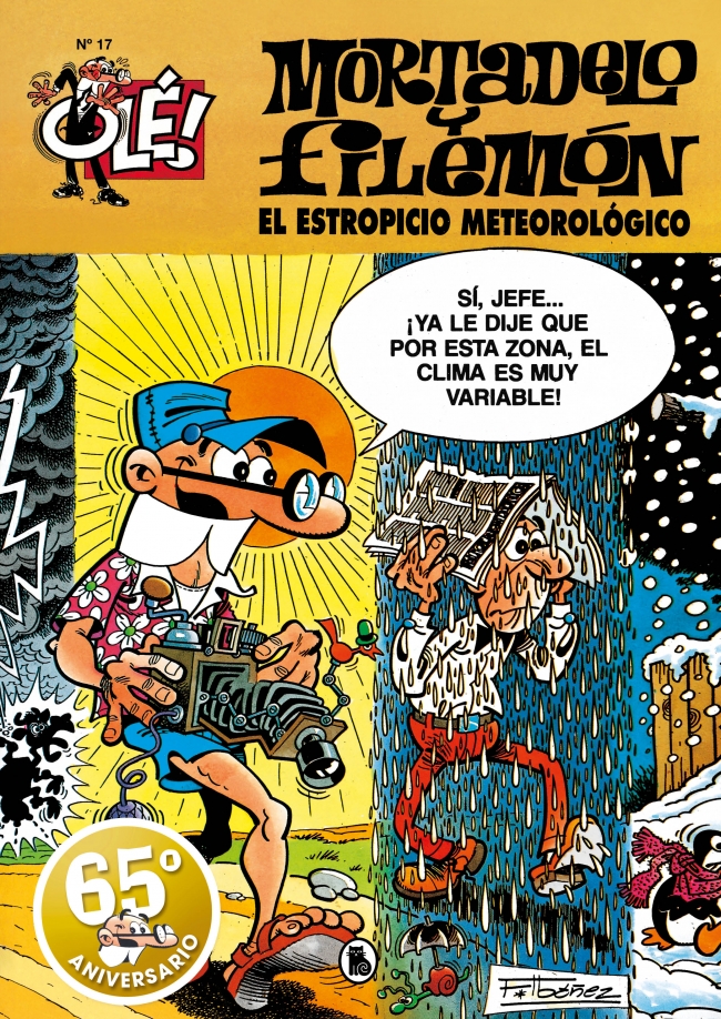 Mortadelo y Filemón. El estropicio meteorológico (Olé! Mortadelo 17)