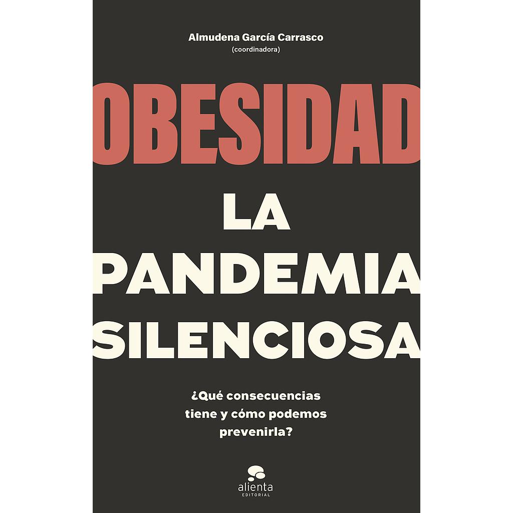 Obesidad, la pandemia silenciosa