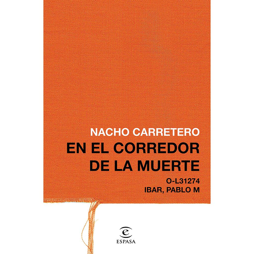 16 AÑOS EN EL CORREDOR DE LA MUERTE