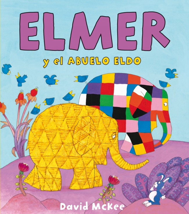 Elmer. Un cuento - Elmer y el abuelo Eldo