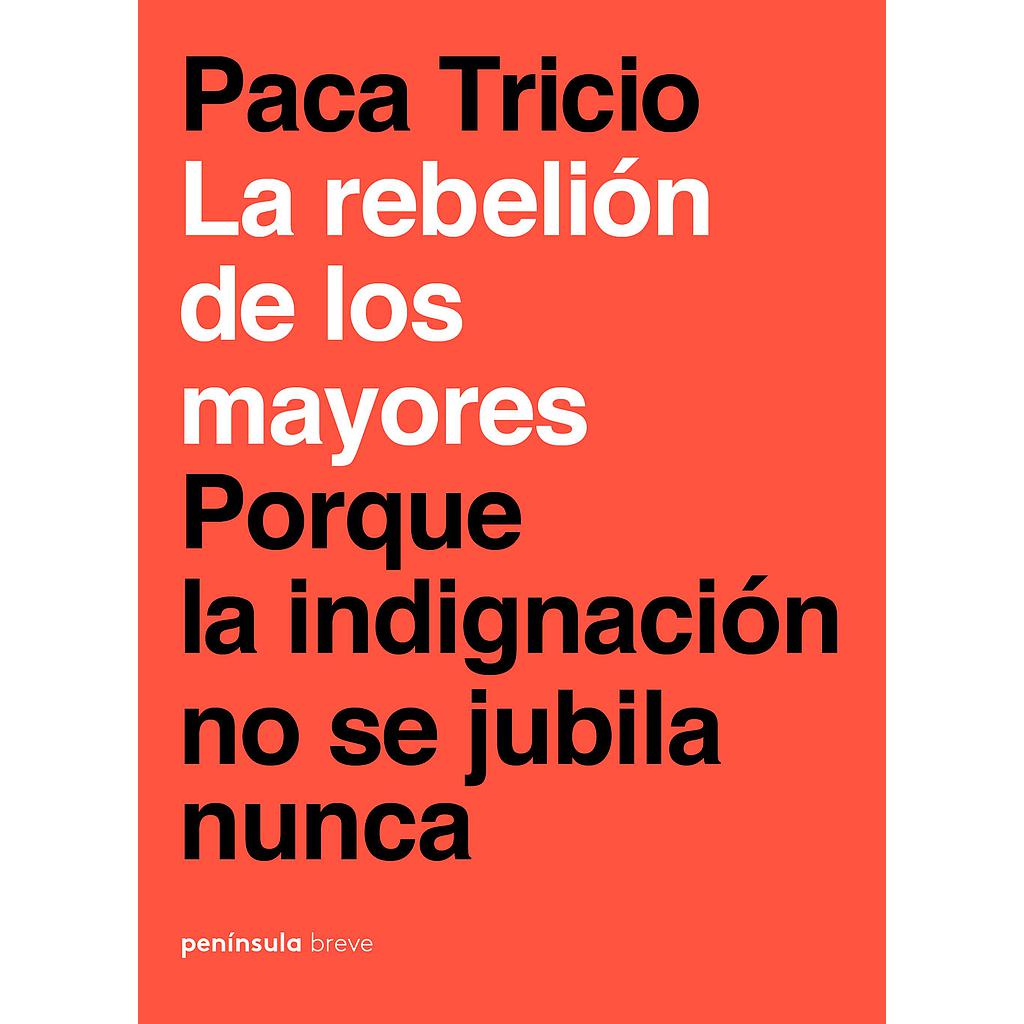 La rebelión de los mayores