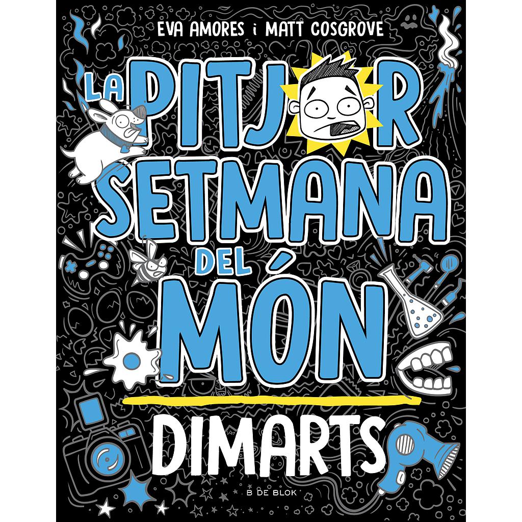 La pitjor setmana del món 2 - Dimarts