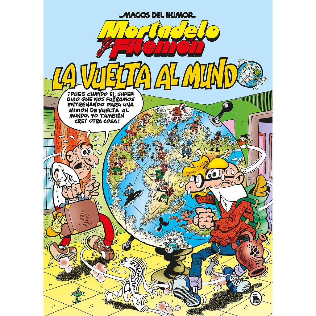 Mortadelo y Filemón. La vuelta al mundo (Magos del Humor 214)