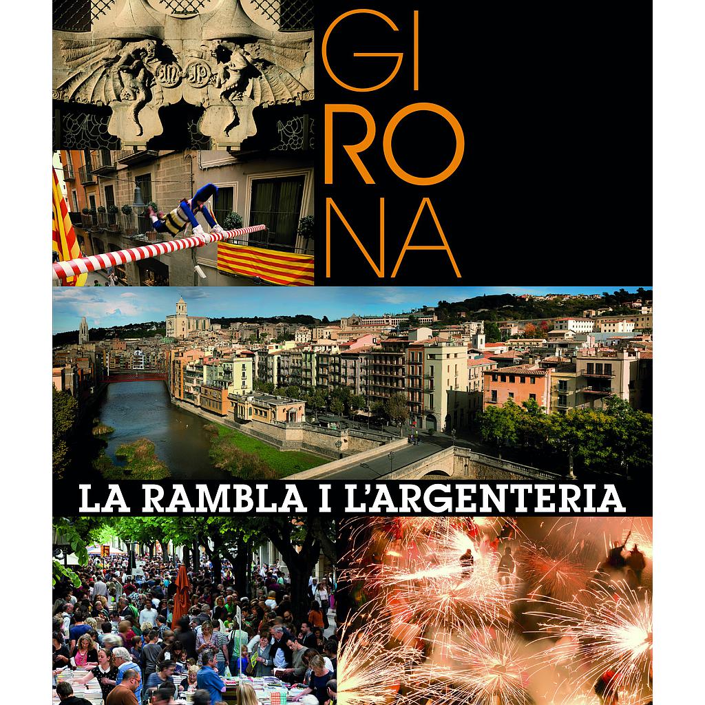 Girona. La Rambla i l Argenteria