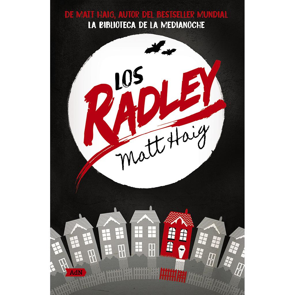 Los Radley (AdN)