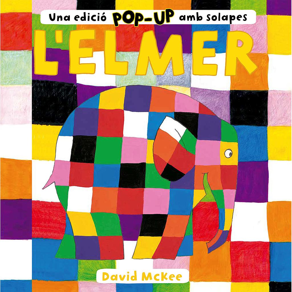 L'Elmer. Llibre Pop-Up - L'Elmer. Una edició pop-up amb solapes