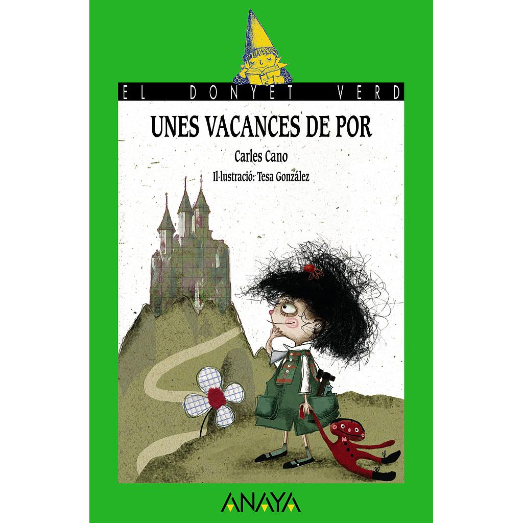Unes vacances de por