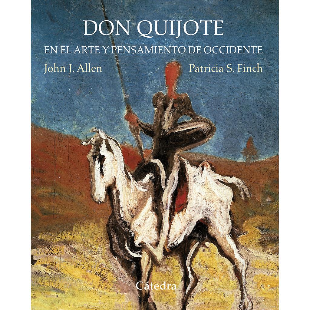Don Quijote en el arte y pensamiento de Occidente