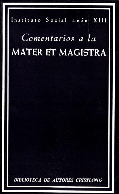 Comentarios a la Mater et Magistra