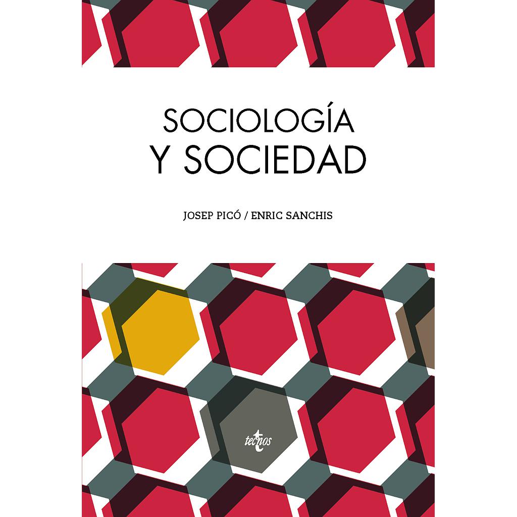 Sociología y sociedad