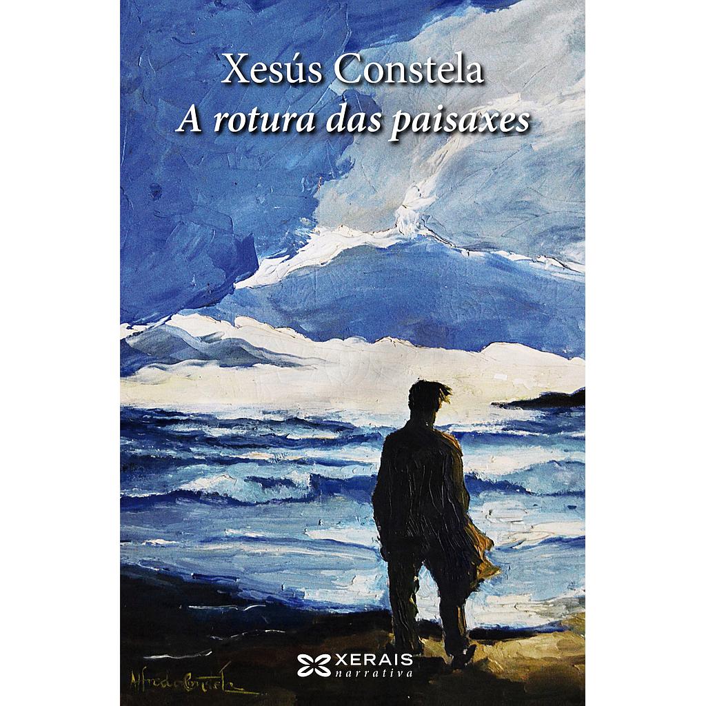 A rotura das paisaxes