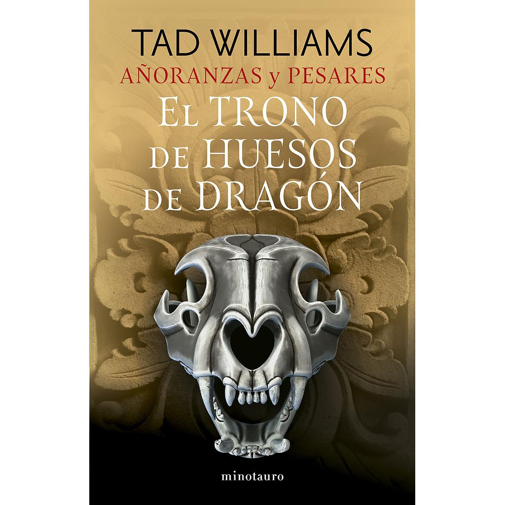Añoranzas y pesares nº 01/04 El trono de huesos de dragón