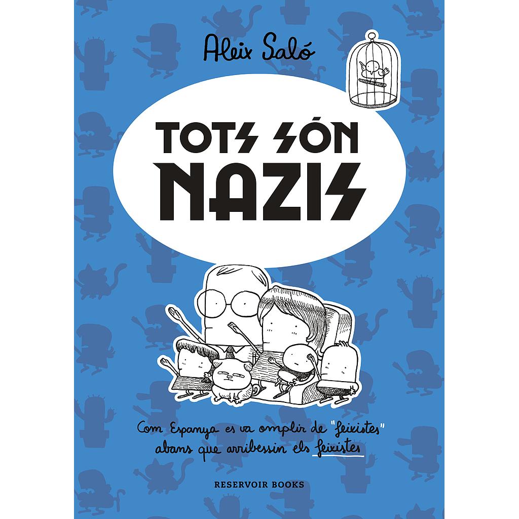 Tots són nazis