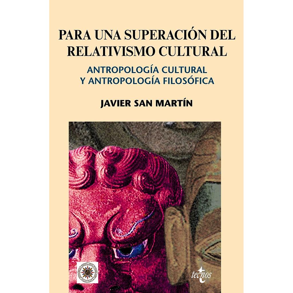 Para una superación del relativismo cultural