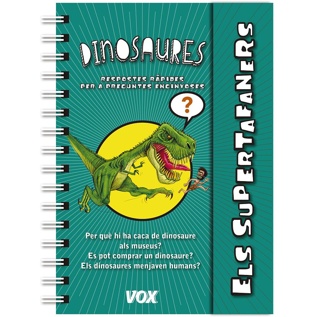 Els supertafaners / Dinosaures