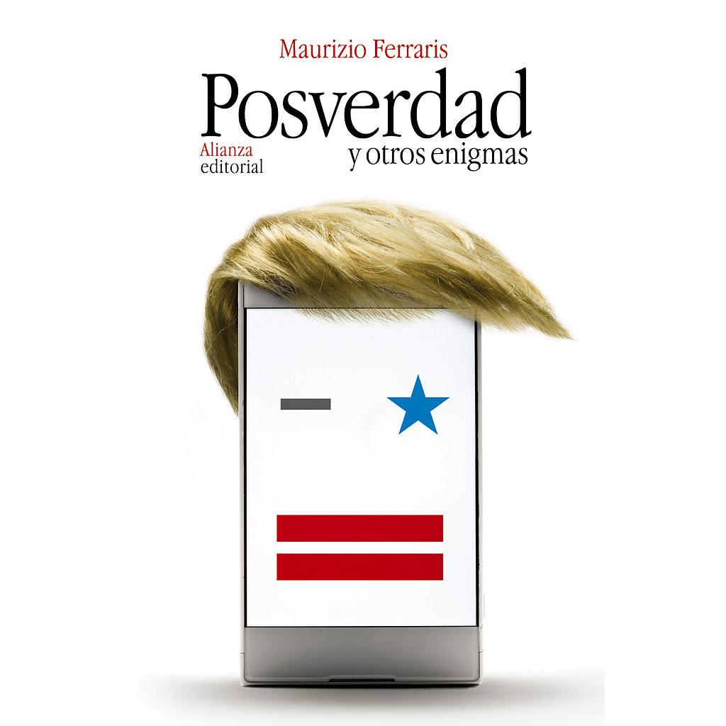 Posverdad y otros enigmas