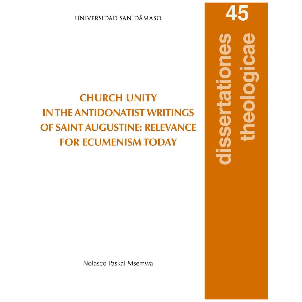 Church unity in the antidonatist writings of saint augustine: relevance for ecumenism today