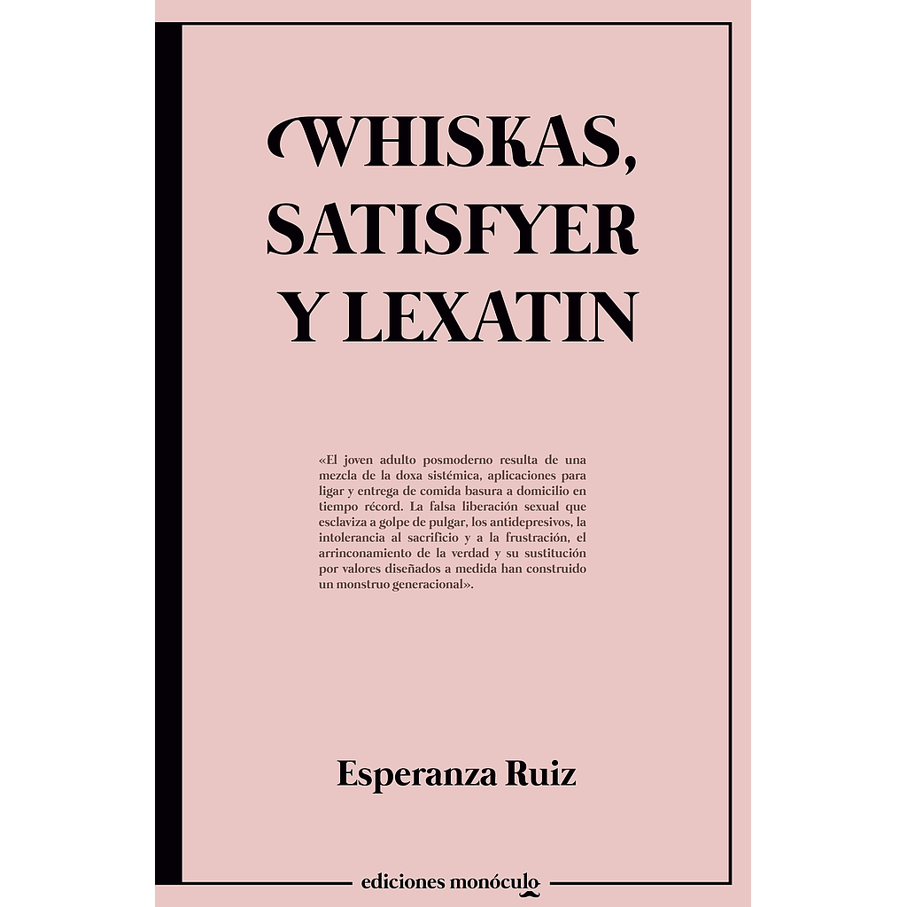 Whiskas, Satisfyer y Lexatin