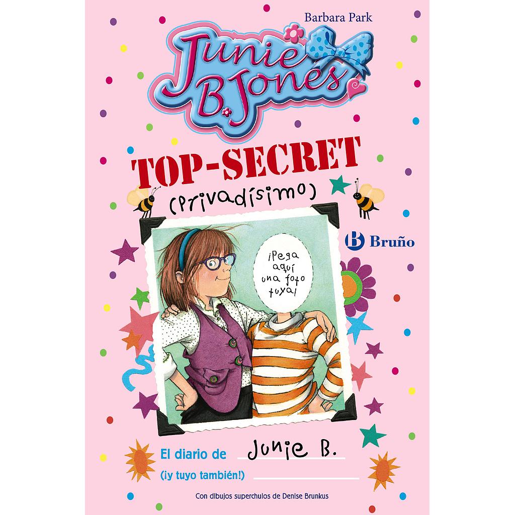 TOP-SECRET (privadísimo): El diario de Junie B. (¡y tuyo también!)