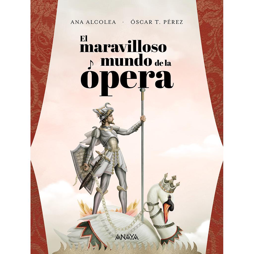El maravilloso mundo de la ópera