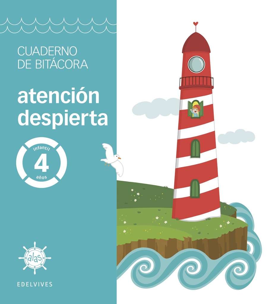 Proyecto Alas - Atención despierta - 4 años. Cuaderno de bitácora