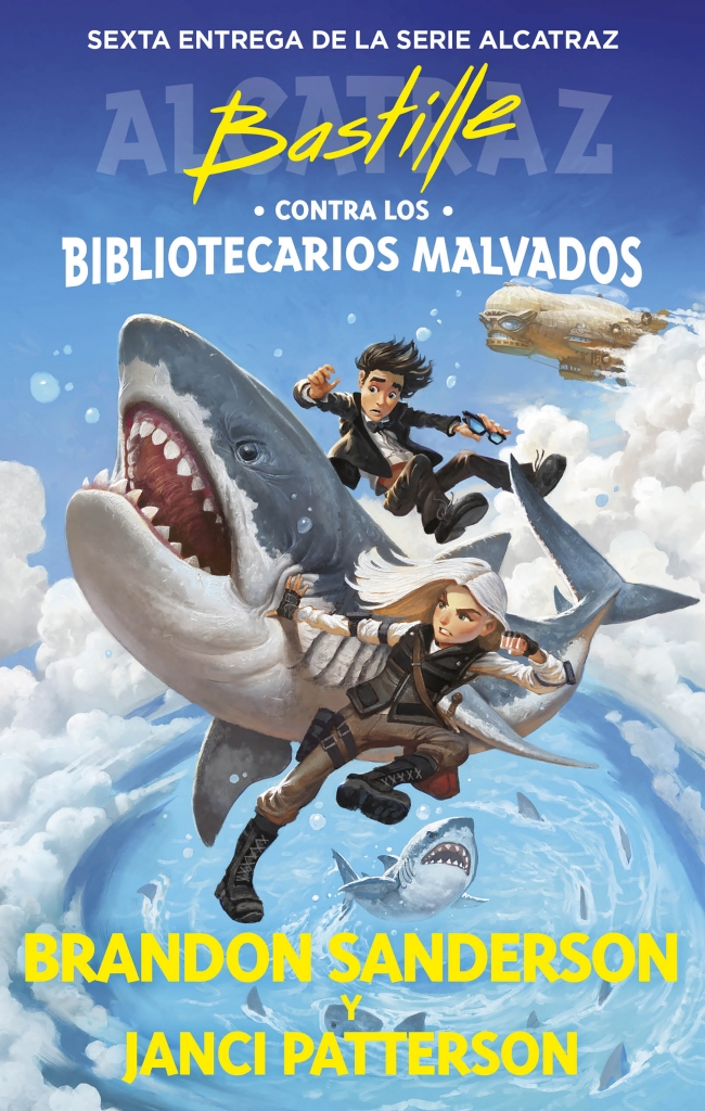 Bastille contra los Bibliotecarios Malvados (Alcatraz contra los Bibliotecarios Malvados 6)