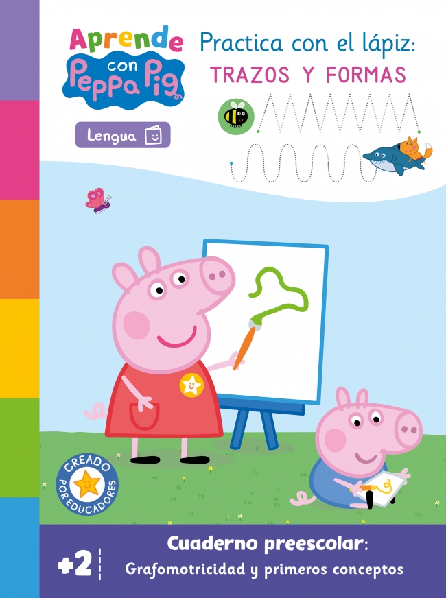 Peppa Pig. Primeros aprendizajes - Aprende Grafomotricidad con Peppa Pig. Practica con el lápiz trazos y formas (+2 años)