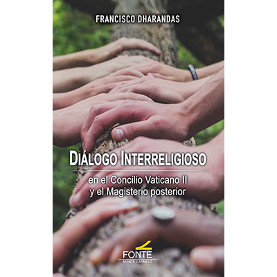 Diálogo interreligioso en el Concilio Vaticano II y el Magisterio posterior