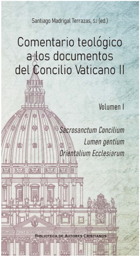 Comentario teológico a los documentos del  Concilio Ecuménico Vaticano II