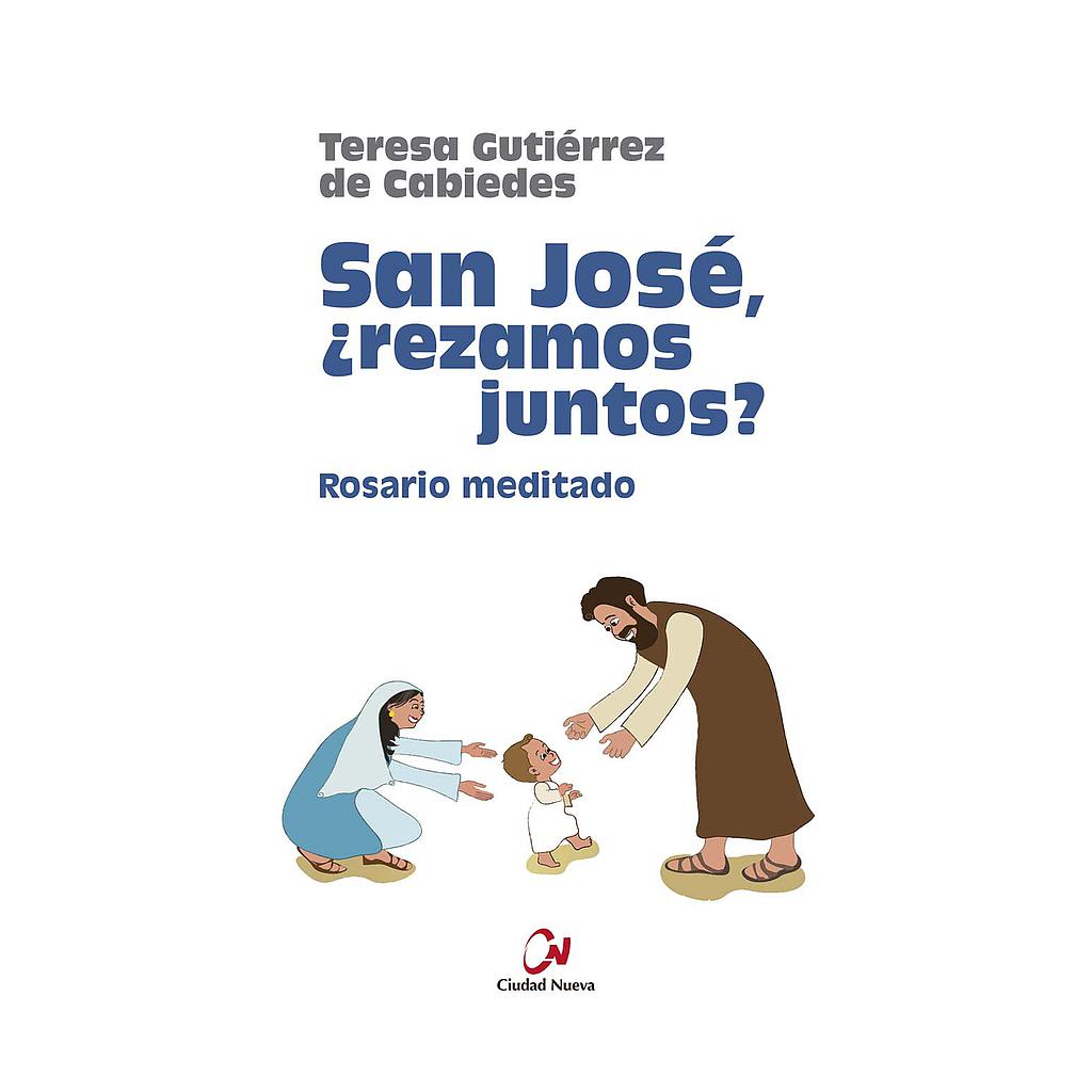 San José ¿Rezamos juntos? Rosario meditado