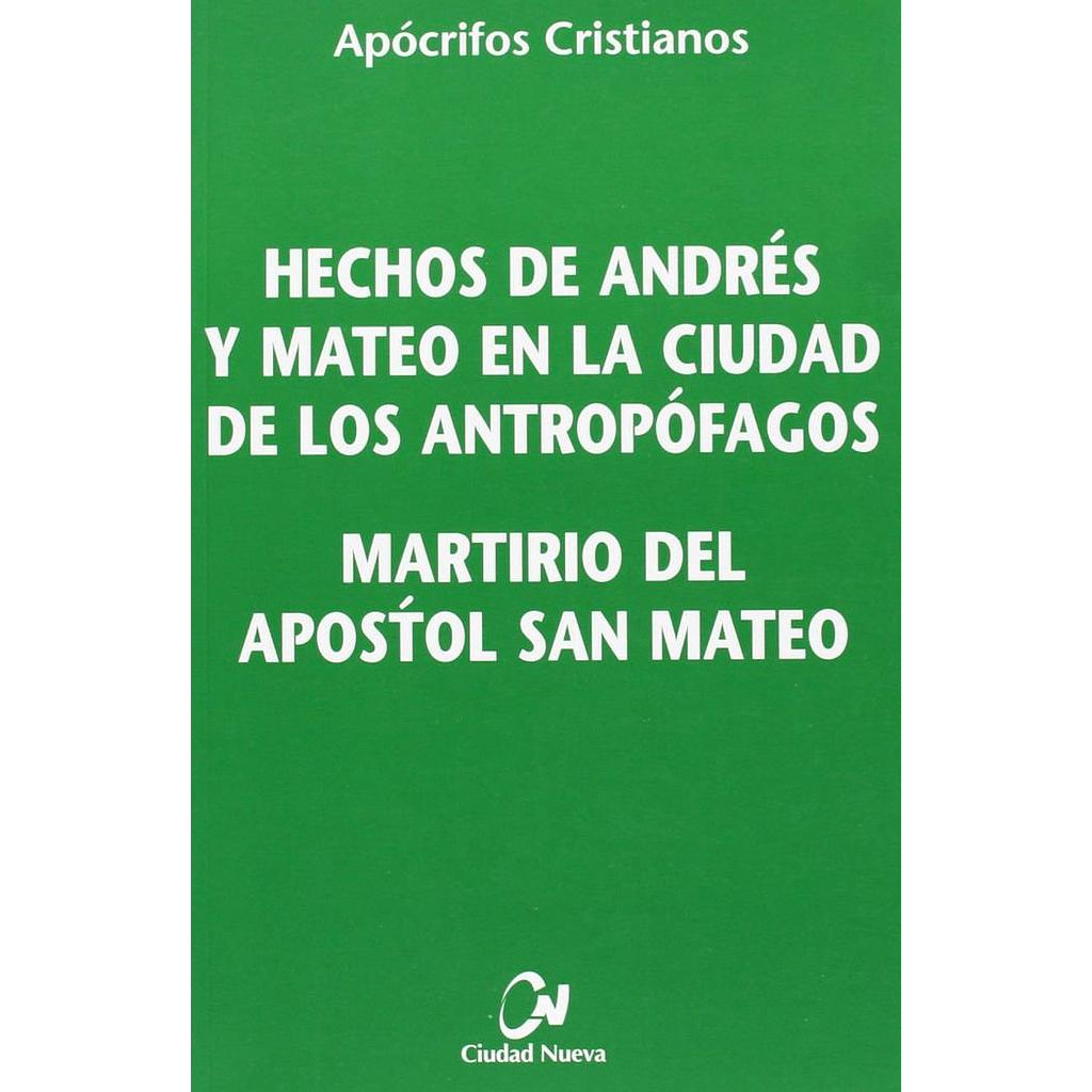 Hechos de Andrés y Mateo.... Martirio del apóstol san Mateo