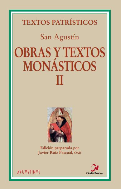 Obras y textos monásticos II