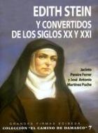 Edith Stein y convertidos del los siglos XX y XXI